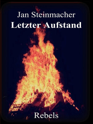 cover image of Rebels--Letzter Aufstand
